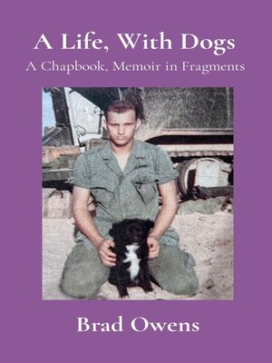 cover image of A Life, With Dogs